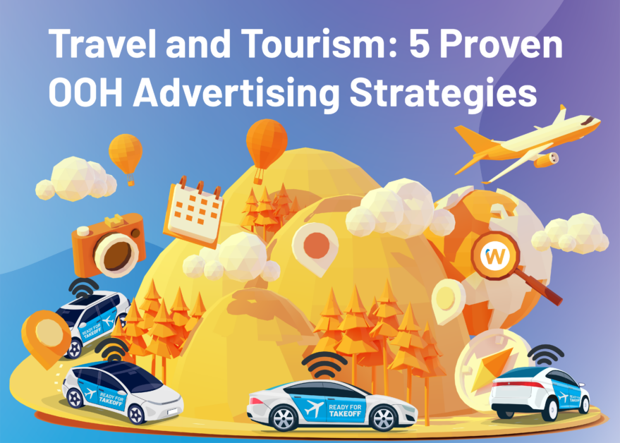 Travel and Tourism: 5 Proven OOH Advertising Strategies