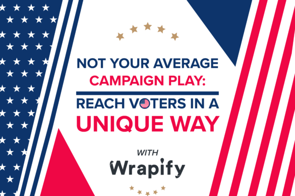 Not Your Average Campaign Play: Reach Voters in a Unique Way